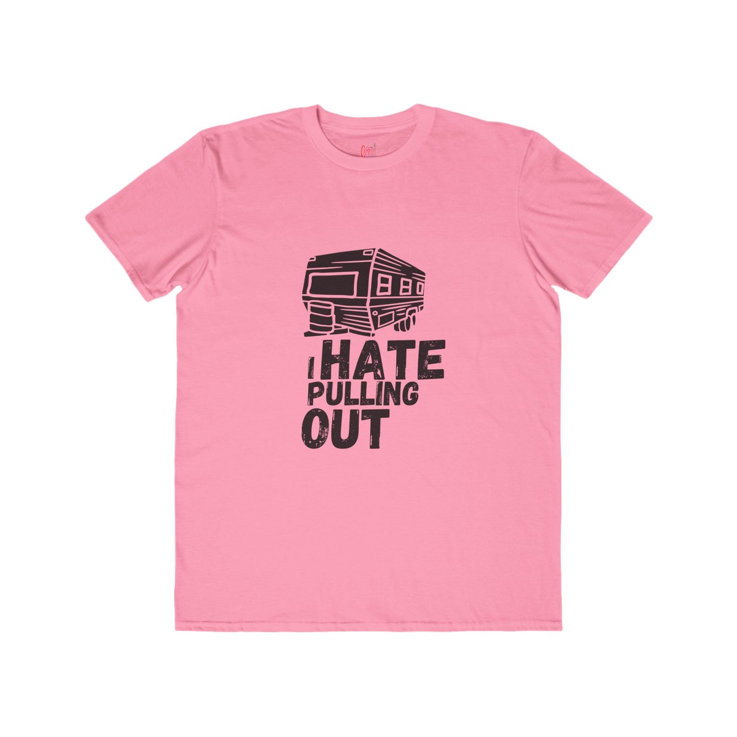 Hate Pulling Out Everyday Tee