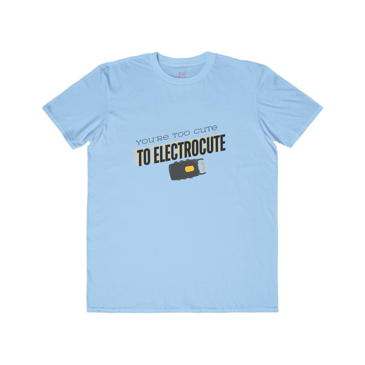 Too Cute to Electrocute Tee